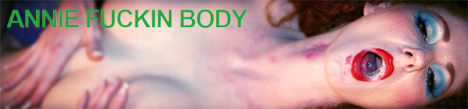 enter anniefuckinbody