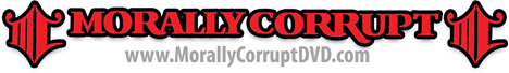 enter morallycorruptdvd